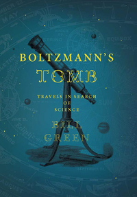 Book Cover for Boltzmann's Tomb by Bill Green