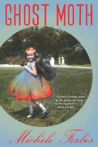 Book Cover for Ghost Moth by Michèle Forbes
