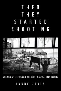 Book Cover for Then They Started Shooting by Lynne Jones