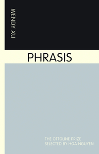 Book Cover for Phrasis by Wendy Xu