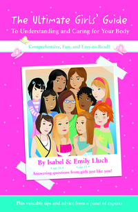 Book Cover for The Ultimate Girls' Guide to Understanding and Caring for Your Body by Isabel B Lluch