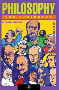 Book Cover for Philosophy for Beginners by Richard Osborne, Ralph Edney