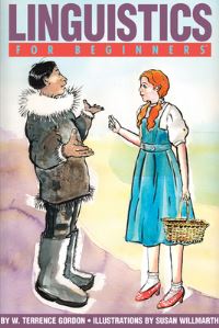 Book Cover for Linguistics for Beginners by W Terrence Gordon, Susan Willmarth