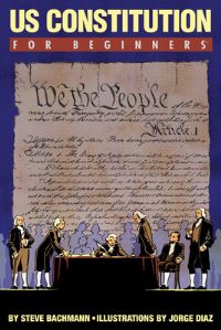 Book Cover for U.S. Constitution for Beginners by Steve Bachmann, Jorge Díaz