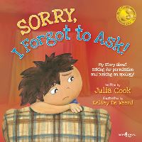 Book Cover for Sorry, I Forgot to Ask! by Julia Cook