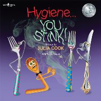 Book Cover for Hygiene ... You Stink! by Julia Cook