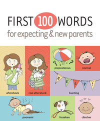 Book Cover for First 100 Words for Expecting & New Parents by Karla Oceanak