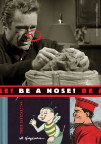 Book Cover for Be a Nose! by Art Spiegelman