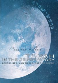 Book Cover for Torah in the Observatory by Menachem Marc Kellner