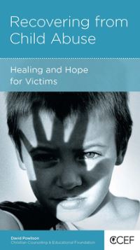 Book Cover for Recovering from Child Abuse by David Powlison