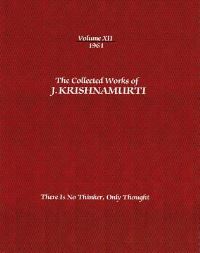 Book Cover for The Collected Works of J.Krishnamurti - Volume XII 1961 by J Krishnamurti