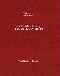 Book Cover for The Collected Works of J.Krishnamurti - Volume XV 1964-1965 by J Krishnamurti