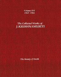 Book Cover for The Collected Works of J.Krishnamurti - Volume XVI 1965-1966 by J Krishnamurti