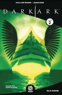 Book Cover for Dark Ark. Volume 2 Old Gods by Cullen Bunn