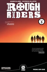 Book Cover for Rough Riders. Volume 3 Ride or Die by Adam Glass, Gabe Eltaeb
