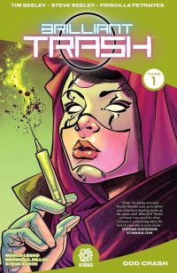 Book Cover for Brilliant Trash. Volume 1 God Crash by Tim Seeley