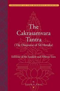 Book Cover for The Cakrasamvara Tantra by David B Gray