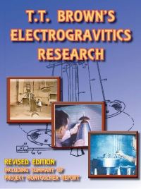 Book Cover for T T Brown's Electrogravitics Research by Thomas Valone