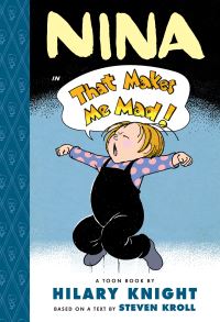 Book Cover for Nina in That Makes Me Mad! by Steven Kroll