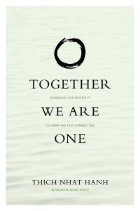 Book Cover for Together We Are One by Nha¦Ôét Hanh