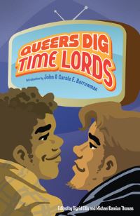 Book Cover for Queers Dig Time Lords by Paul Magrs