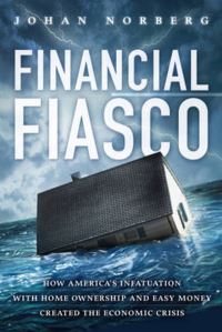Book Cover for Financial Fiasco by Johan Norberg