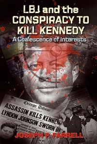 Book Cover for LBJ and the Conspiracy to Kill Kennedy by Joseph P Farrell