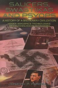 Book Cover for Saucers, Swastikas and Psyops by Joseph P Farrell