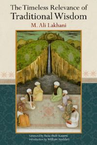 Book Cover for The Timeless Relevance of Traditional Wisdom by M Ali Lakhani