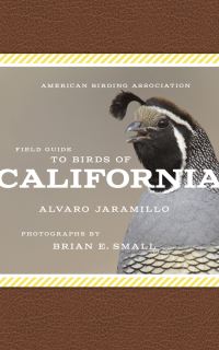 Book Cover for American Birding Association Field Guide to Birds of California by Alvaro Jaramillo
