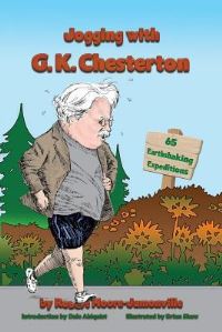 Book Cover for Jogging With G.K. Chesterton by Robert MooreJumonville