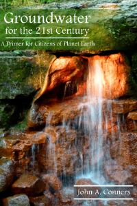 Book Cover for Groundwater for the 21st Century by John A Conners