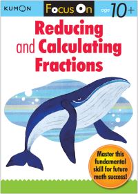 Book Cover for Kumon Focus On Reducing and Calculating Fractions by Kumon