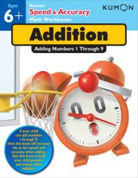 Book Cover for Kumon Speed & Accuracy Addition by Kumon
