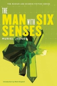 Book Cover for The Man With Six Senses by Muriel Jaeger