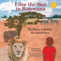Book Cover for I See the Sun in Botswana by Dedie King