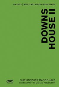 Book Cover for Downs House II by Christopher Macdonald, University of British Columbia