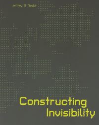 Book Cover for Constructing Invisibility by Jeffrey S Nesbit