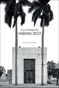 Book Cover for Habana Deco' by Duccio Malagamba