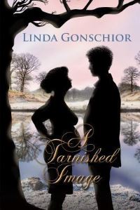 Book Cover for A Tarnished Image by Linda Gonschior