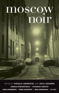 Book Cover for Moscow Noir by Natalia Smirnova, Julia Goumen