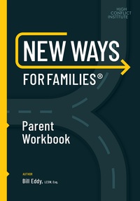 Book Cover for New Ways for Families Parent Workbook by Bill Eddy