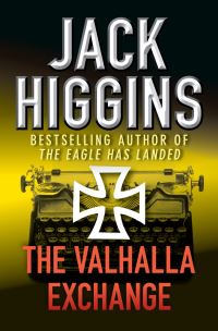 Book Cover for The Valhalla Exchange by Jack Higgins