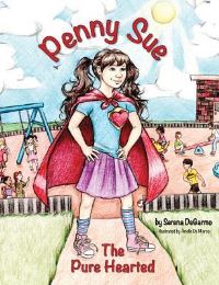 Book Cover for Penny Sue the Pure Hearted by Serena Degarmo
