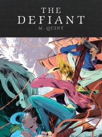 Book Cover for The Defiant by M Quint