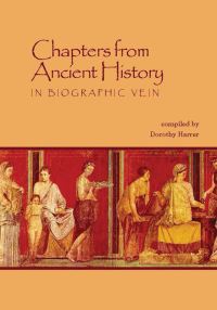 Book Cover for Chapters from Ancient History by Dorothy Harrer, Dorothy Harrer, Research Institute for Waldorf Education