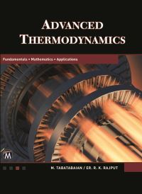 Book Cover for Advanced Thermodynamics by Mehrzad Tabatabaian, R K Rajput
