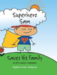 Book Cover for Superhero Sam Saves His Family by Deane Waldman