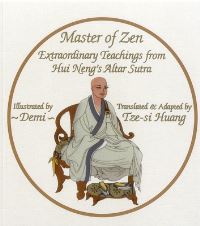 Book Cover for Master of Zen by Tzesi Huang, Huineng