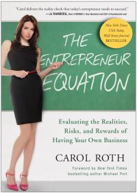 Book Cover for The Entrepreneur Equation by Carol Roth
